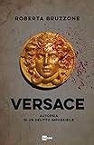 versace libro bruzzone|8 libri di Roberta Bruzzone in ordine cronologico.